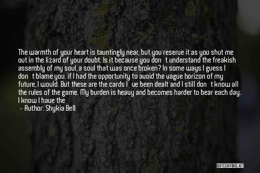 Shykia Bell Quotes 1321857