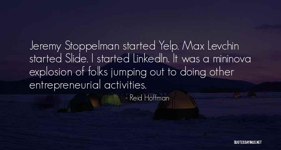 Shyla Quotes By Reid Hoffman Shyla Quotes By Reid Hoffman