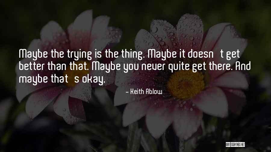 Shylene De Jesus Quotes By Keith Ablow Shylene De Jesus Quotes By Keith Ablow