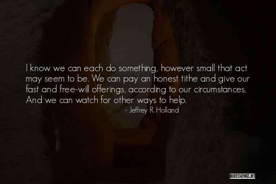 Shyler Trepanier Quotes By Jeffrey R. Holland Shyler Trepanier Quotes By Jeffrey R. Holland