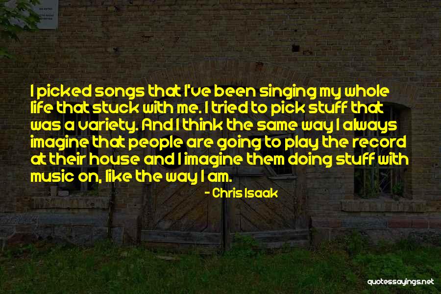 Shylin Mcnew Quotes By Chris Isaak Shylin Mcnew Quotes By Chris Isaak