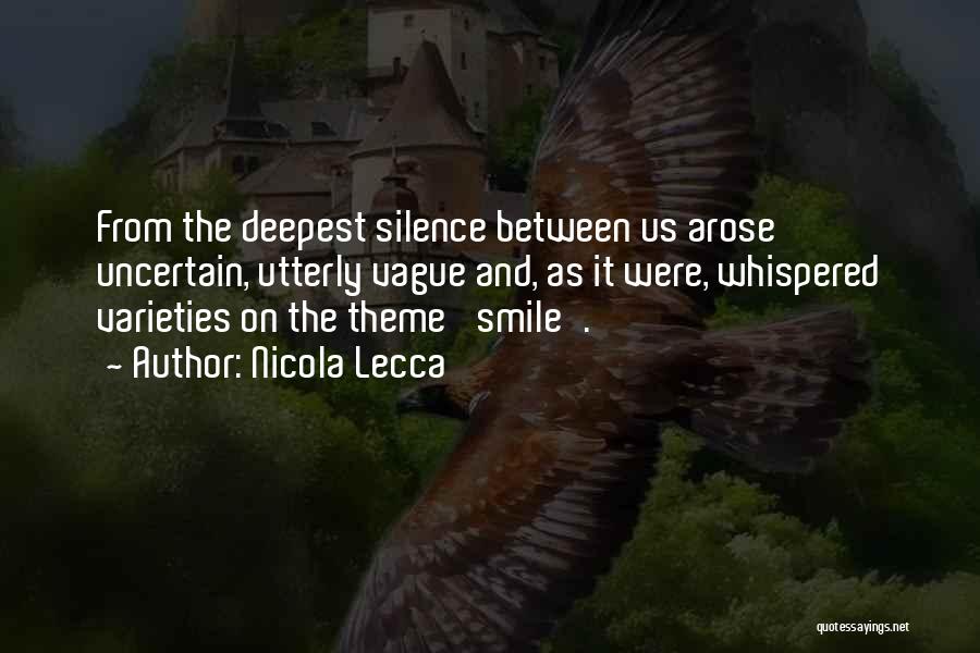 Shyness Smile Quotes By Nicola Lecca