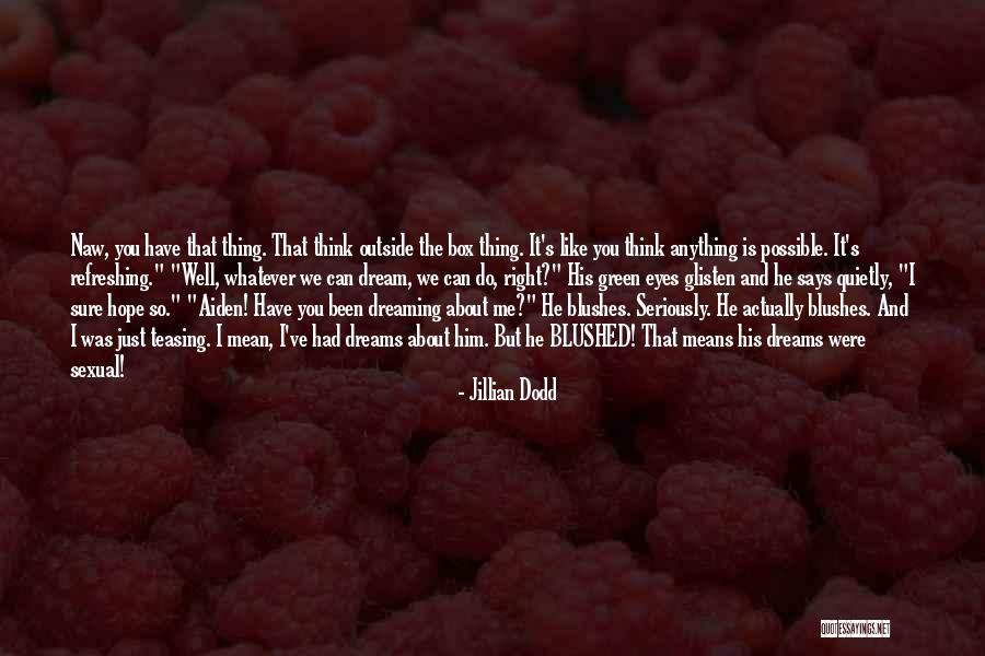Shysters Synonym Quotes By Jillian Dodd Shysters Synonym Quotes By Jillian Dodd