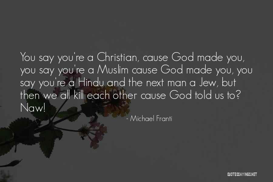 Si From Duck Dynasty Quotes By Michael Franti Si From Duck Dynasty Quotes By Michael Franti