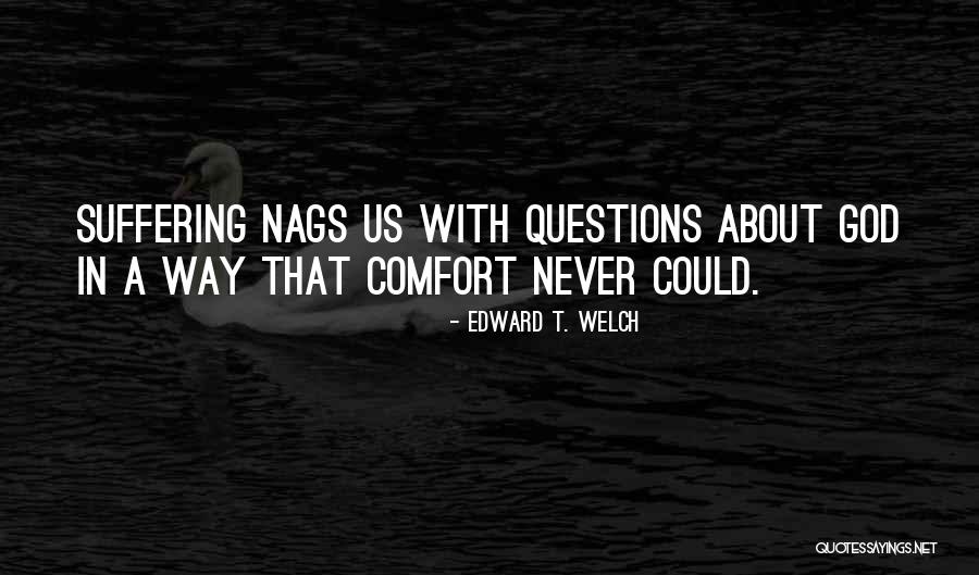 Si Grandes Quotes By Edward T. Welch Si Grandes Quotes By Edward T. Welch