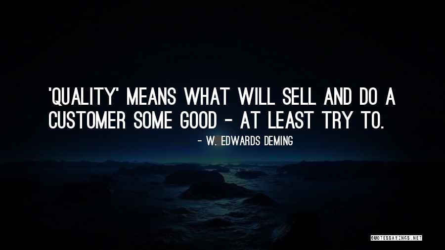 Si Ng D T Su T Quotes By W. Edwards Deming