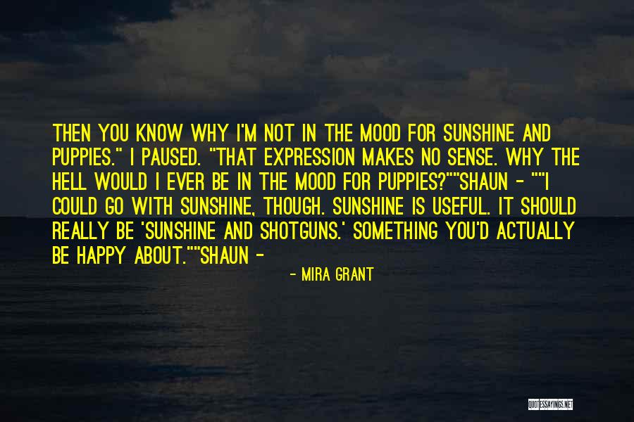 Si Tu Supieras Quotes By Mira Grant Si Tu Supieras Quotes By Mira Grant