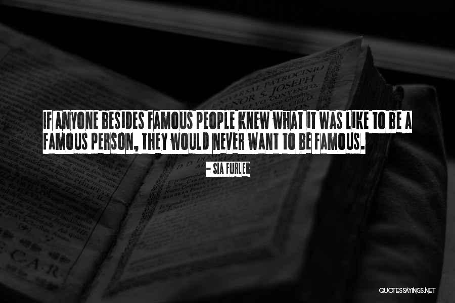 Sia Famous Quotes By Sia Furler Sia Famous Quotes By Sia Furler