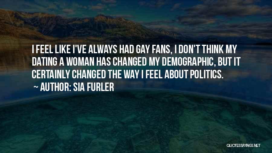 Sia Furler Quotes 2086798