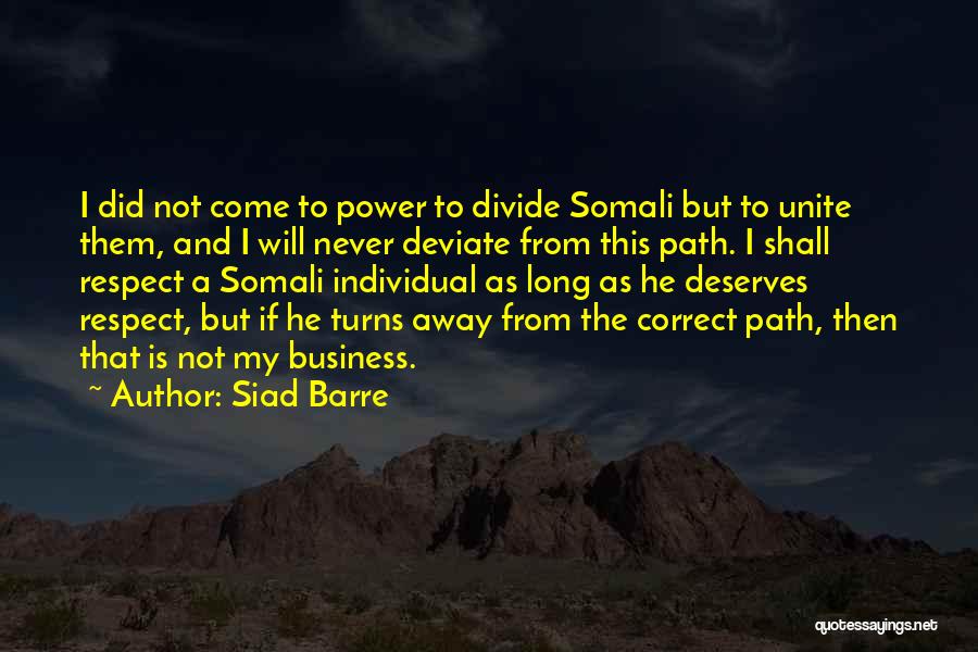 Siad Barre Quotes 860031
