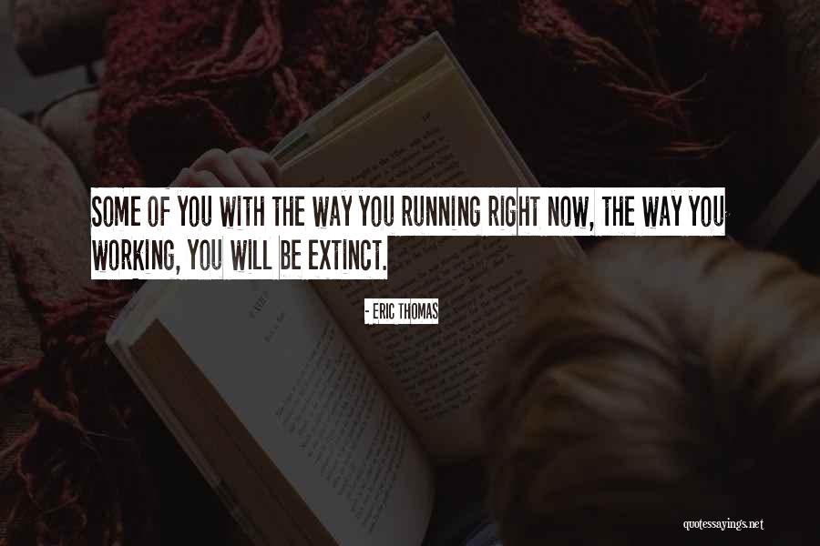 Sialectasis Quotes By Eric Thomas Sialectasis Quotes By Eric Thomas