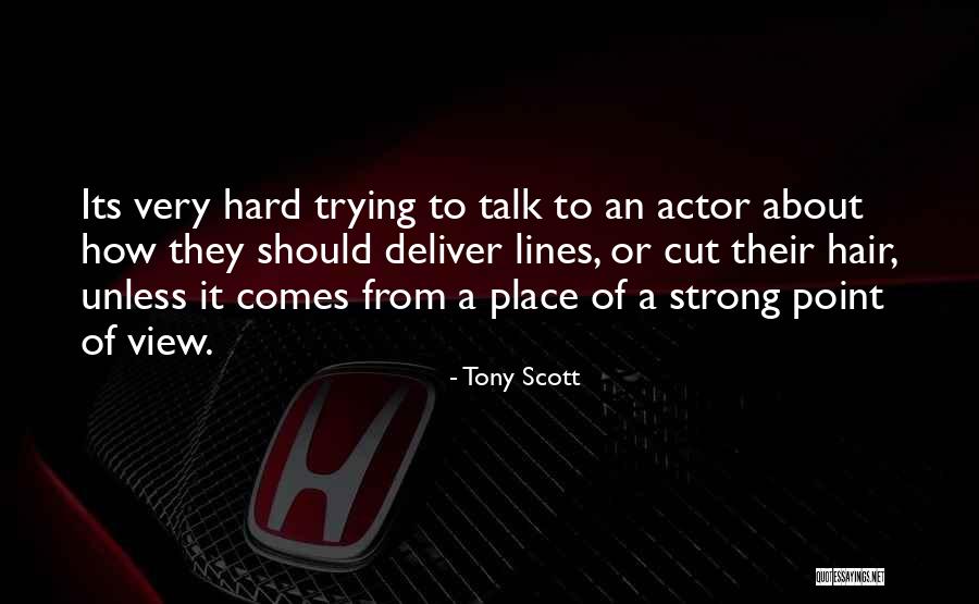 Siaminingcom Quotes By Tony Scott Siaminingcom Quotes By Tony Scott