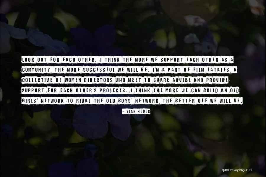Sian Quotes By Sian Heder Sian Quotes By Sian Heder
