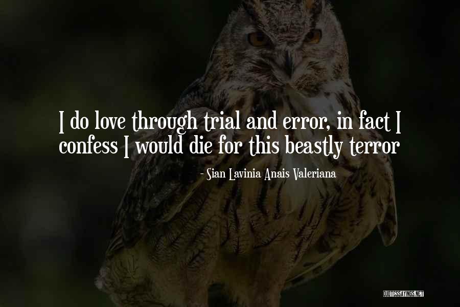 Sian Quotes By Sian Lavinia Anais Valeriana Sian Quotes By Sian Lavinia Anais Valeriana