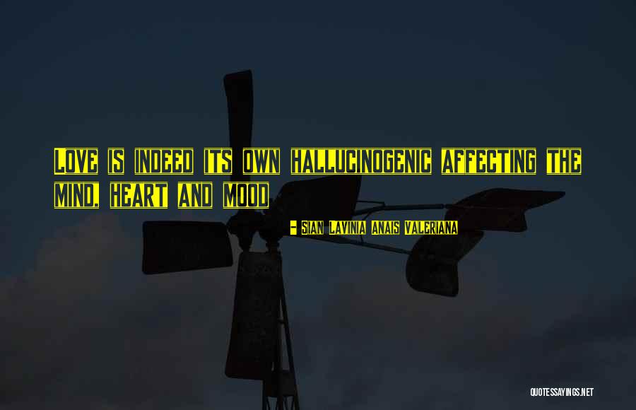Sian Quotes By Sian Lavinia Anais Valeriana Sian Quotes By Sian Lavinia Anais Valeriana
