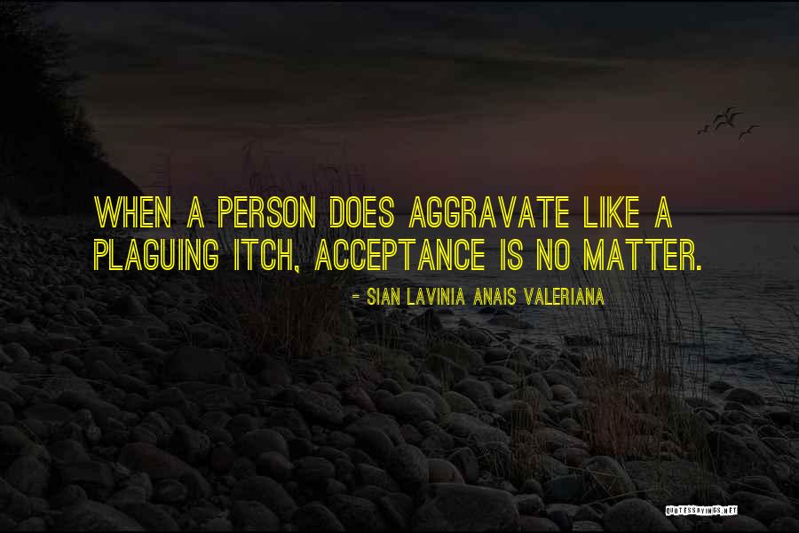 Sian Quotes By Sian Lavinia Anais Valeriana Sian Quotes By Sian Lavinia Anais Valeriana