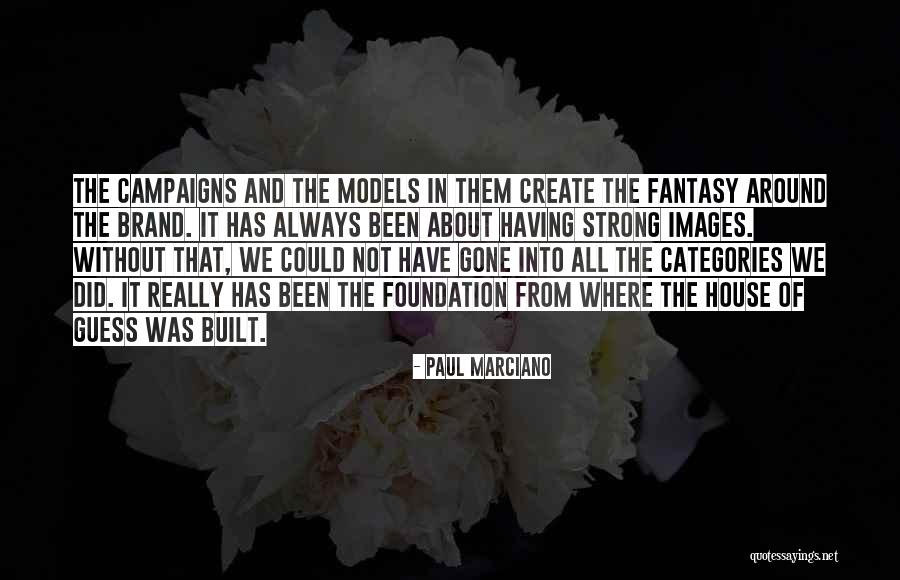 Sianoa Quotes By Paul Marciano Sianoa Quotes By Paul Marciano