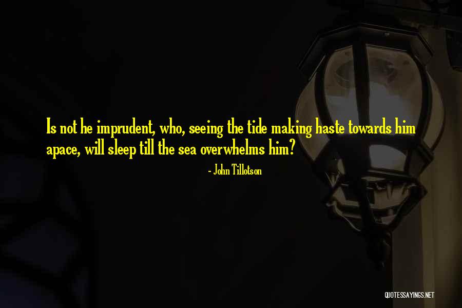 Sianosi Quotes By John Tillotson Sianosi Quotes By John Tillotson