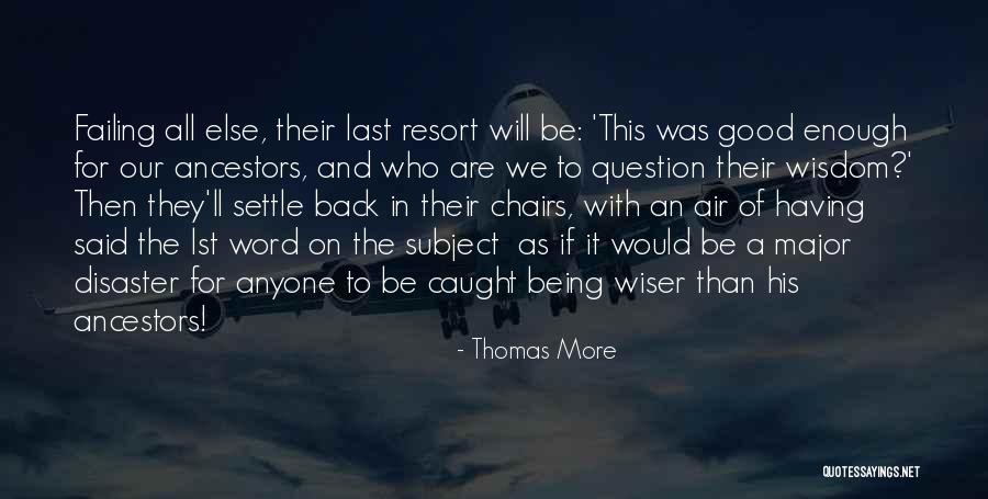 Sianosis Quotes By Thomas More Sianosis Quotes By Thomas More