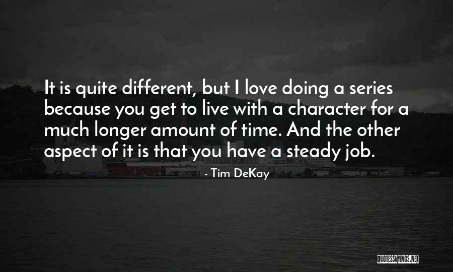 Sianosis Quotes By Tim DeKay Sianosis Quotes By Tim DeKay