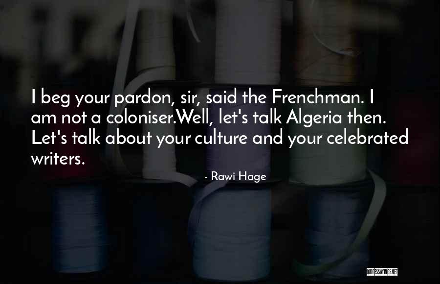 Sias Online Quotes By Rawi Hage