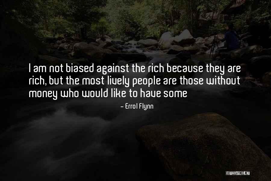 Siaten Quotes By Errol Flynn Siaten Quotes By Errol Flynn
