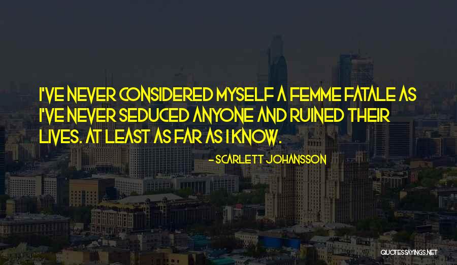 Siatki Bryl Quotes By Scarlett Johansson Siatki Bryl Quotes By Scarlett Johansson
