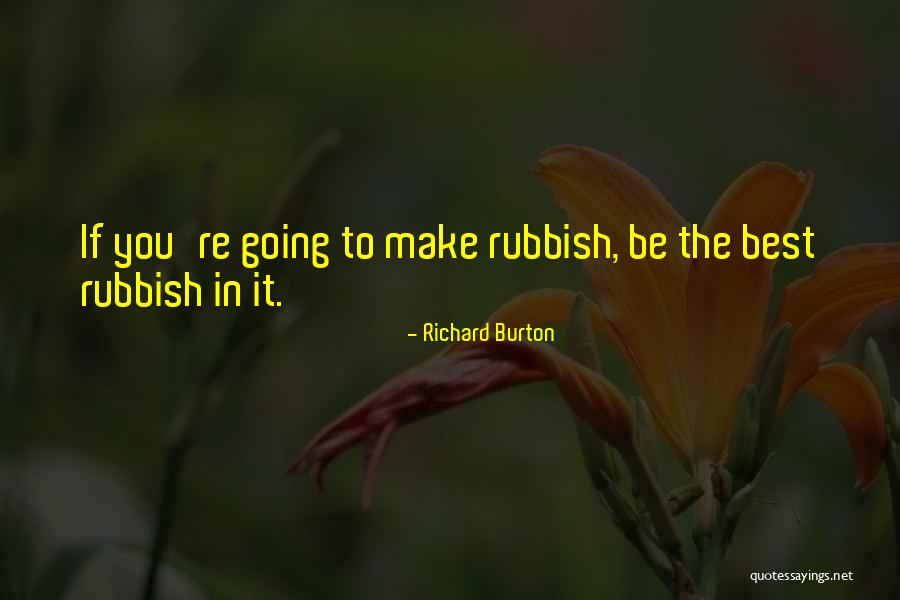 Siato Stikes Quotes By Richard Burton Siato Stikes Quotes By Richard Burton