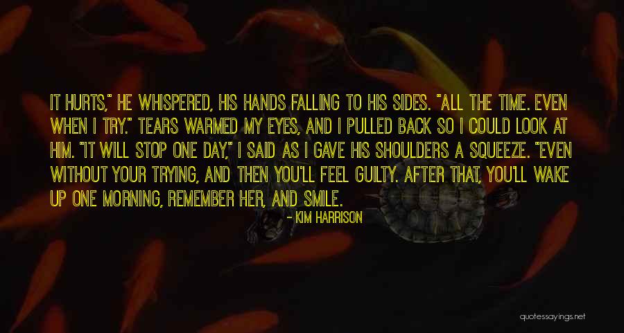 Siato Uwhs Quotes By Kim Harrison Siato Uwhs Quotes By Kim Harrison