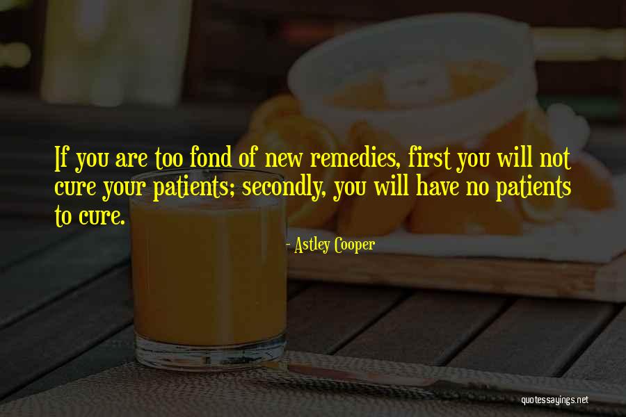 Siattaga Quotes By Astley Cooper Siattaga Quotes By Astley Cooper