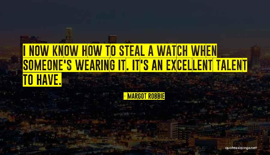 Siaubo Filmai Quotes By Margot Robbie Siaubo Filmai Quotes By Margot Robbie