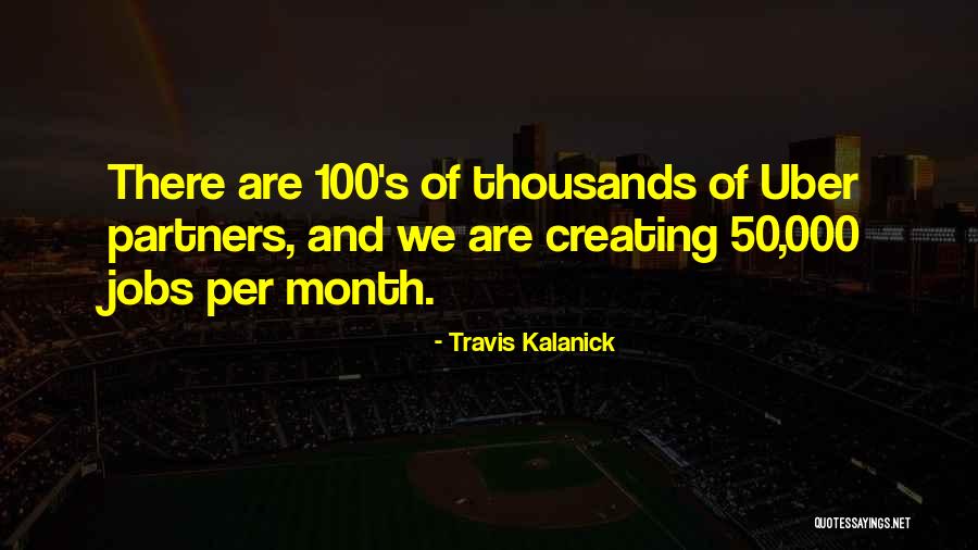 Siaubo Filmai Quotes By Travis Kalanick Siaubo Filmai Quotes By Travis Kalanick