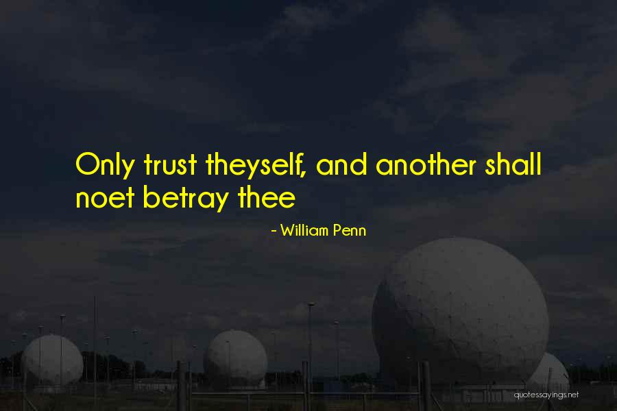 Siauras Kelias Quotes By William Penn Siauras Kelias Quotes By William Penn