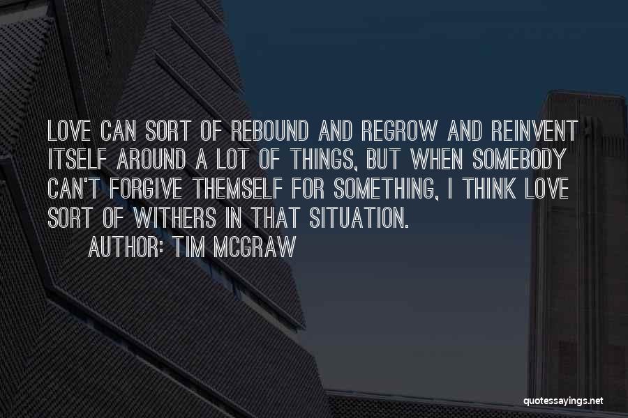 Sibaja Jembrana Quotes By Tim McGraw
