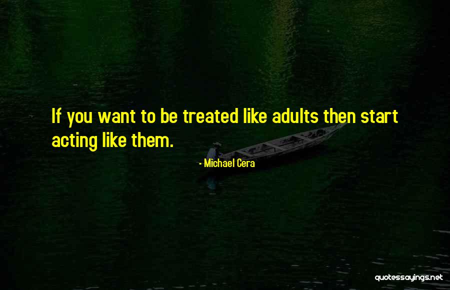 Sibaji Bandyopadhyay Quotes By Michael Cera Sibaji Bandyopadhyay Quotes By Michael Cera
