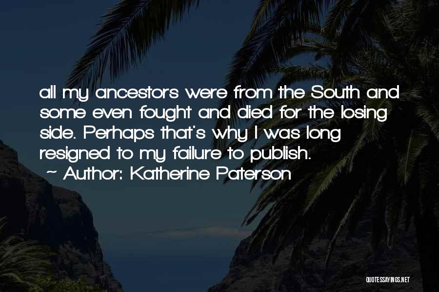 Sibbach Realty Quotes By Katherine Paterson