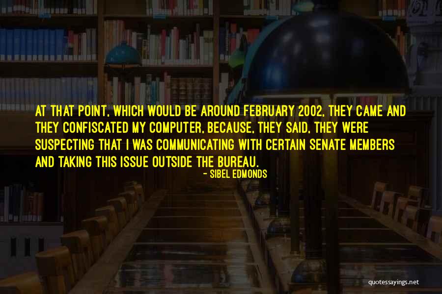 Sibel Edmonds Quotes 897667