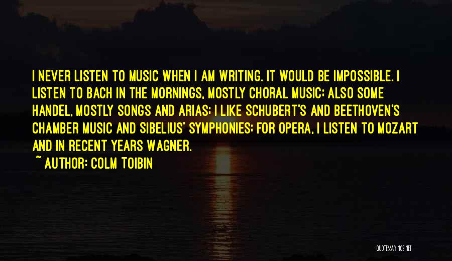 Sibelius Quotes By Colm Toibin