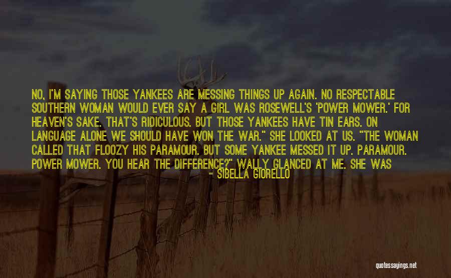 Sibella Giorello Quotes 1202307