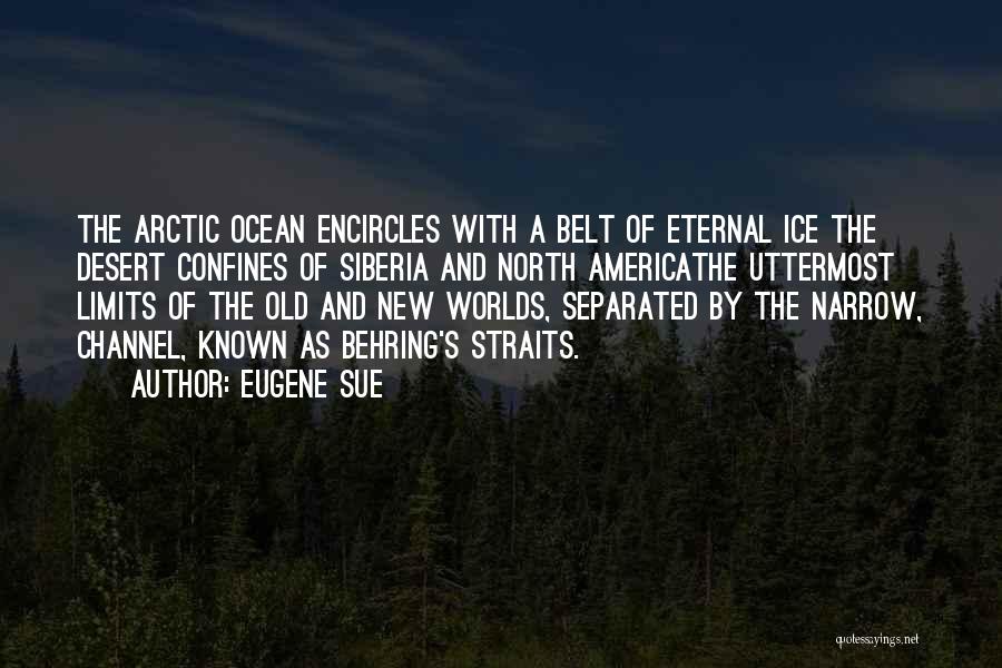 Siberia Quotes By Eugene Sue