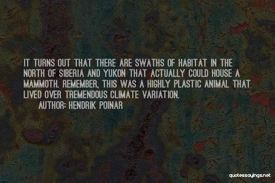 Siberia Quotes By Hendrik Poinar