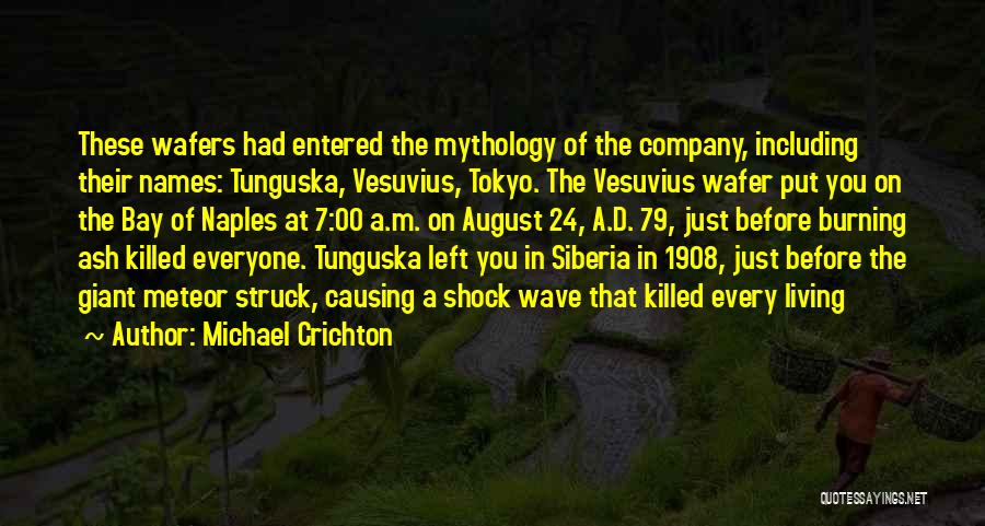 Siberia Quotes By Michael Crichton