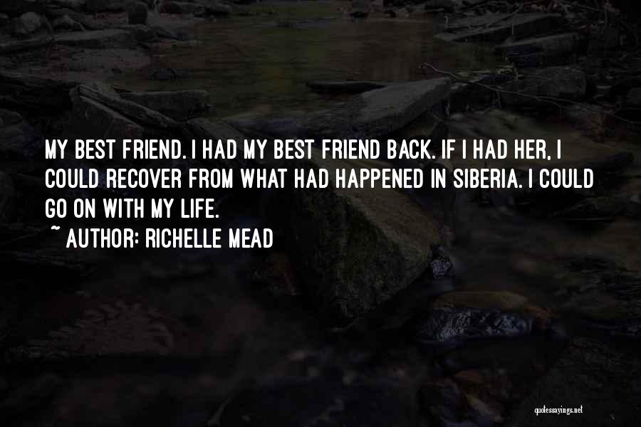 Siberia Quotes By Richelle Mead