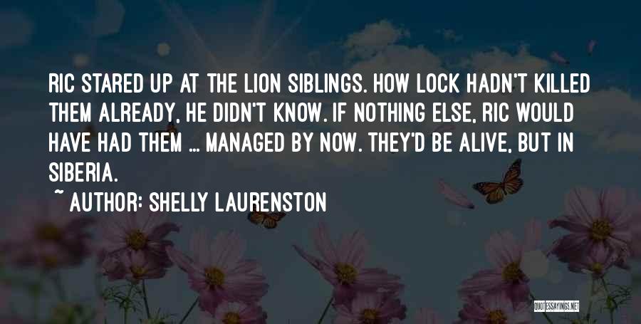 Siberia Quotes By Shelly Laurenston