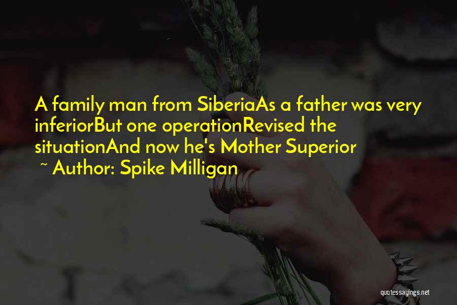 Siberia Quotes By Spike Milligan