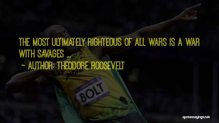 Siberia Quotes By Theodore Roosevelt