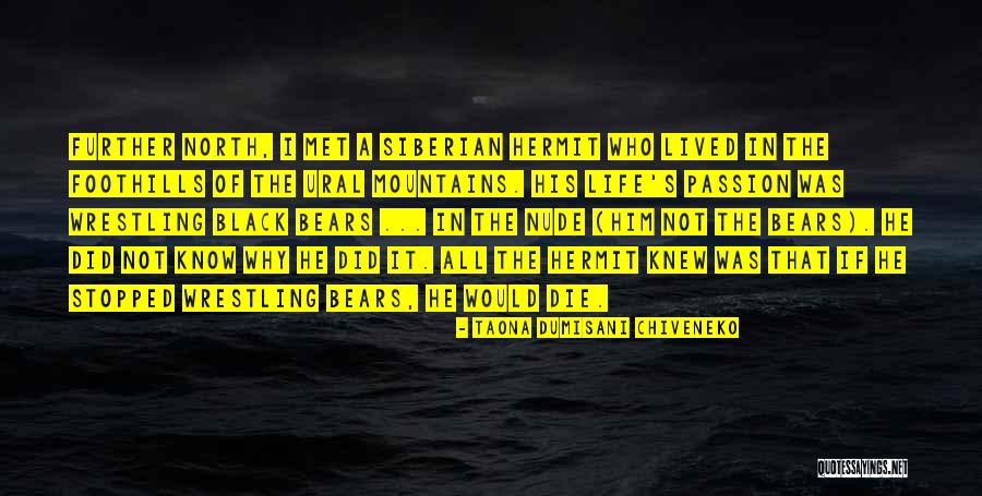 Siberian Quotes By Taona Dumisani Chiveneko Siberian Quotes By Taona Dumisani Chiveneko