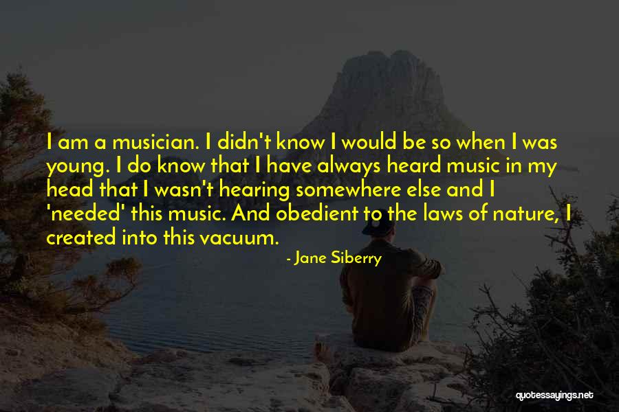 Siberry Jane Quotes By Jane Siberry Siberry Jane Quotes By Jane Siberry