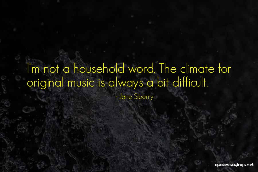Siberry Jane Quotes By Jane Siberry Siberry Jane Quotes By Jane Siberry