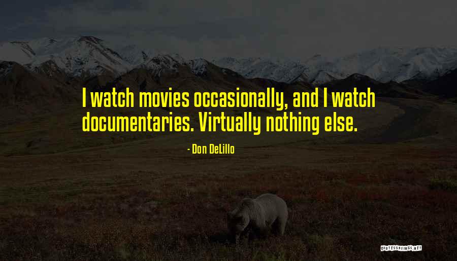 Sibhi Quotes By Don DeLillo Sibhi Quotes By Don DeLillo